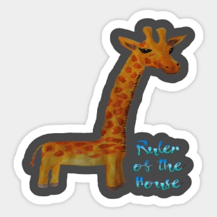 Ruler of the House - Giraffe Sticker